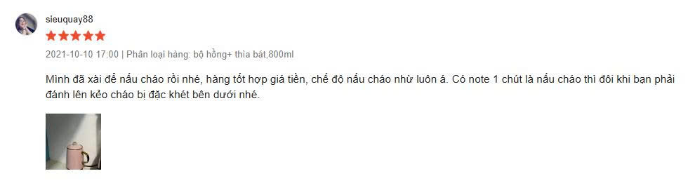 Đánh giá 5 sao: dùng nấu cháo, chế độ nấu cháo nhừ